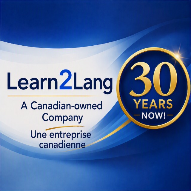 Learn2Lang — 30 years now! A Canadian-owned company / Une entreprise canadienne